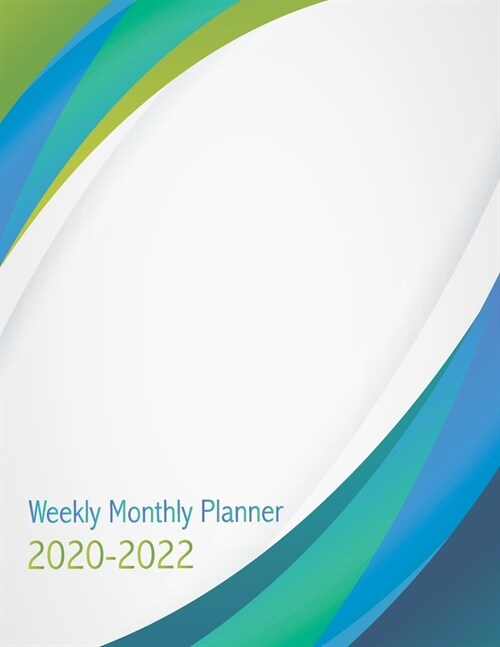 2020-2022 Weekly Monthly Planner: Daily Planner Three Year, Agenda Schedule Organizer Logbook and Journal Personal, 36 Months Calendar, 3 Year Appoint (Paperback)