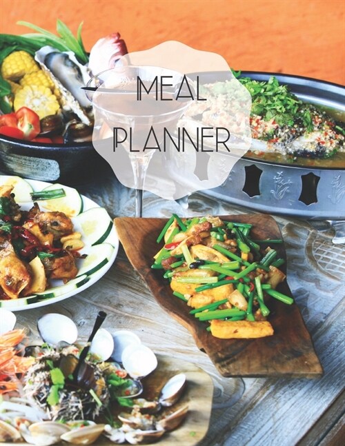 Meal Planner: Track and plan your food weekly, contains shopping list (Paperback)