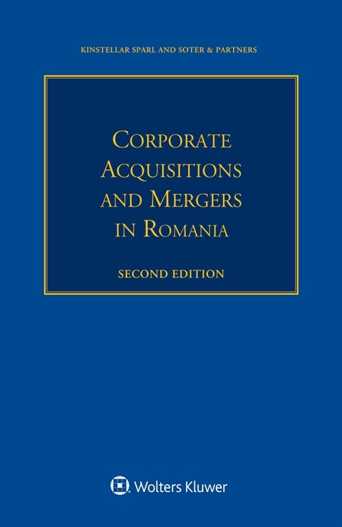 Corporate Acquisitions and Mergers in Romania (Paperback, 2)