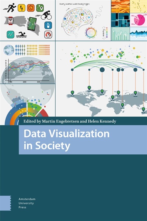 Data Visualization in Society (Paperback)