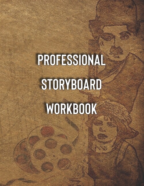 Professional Storyboard Workbook: Do it like a pro! 8.5x11 inches, 120 pages, 6 frames per page. (Paperback)