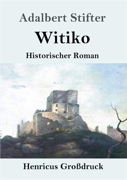 Witiko (Gro?ruck): Historischer Roman (Paperback)