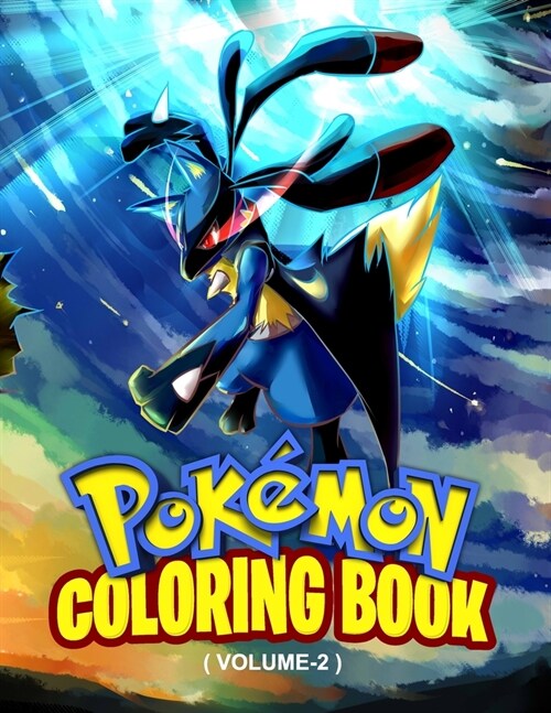 Pokemon Coloring Book ( volume-2 ): Fun Coloring Pages Featuring Your Favorite Pokemon and Battle Scenes (Unofficial), 25 Pages, Size - 8.5 x 11 (Paperback)