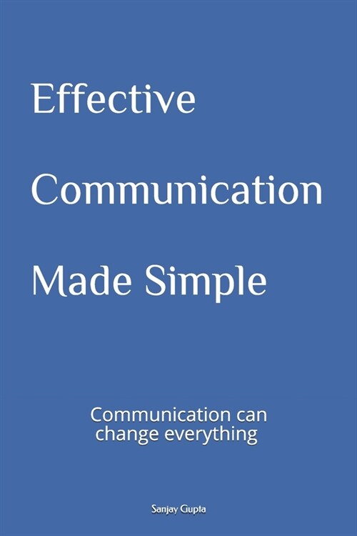 Effective Communication Made Simple (Paperback)