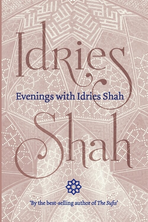 Evenings with Idries Shah (Paperback)