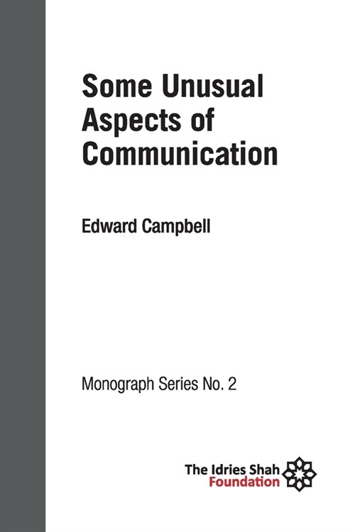 Some Unusual Aspects of Communication: ISF Monograph 2 (Paperback)