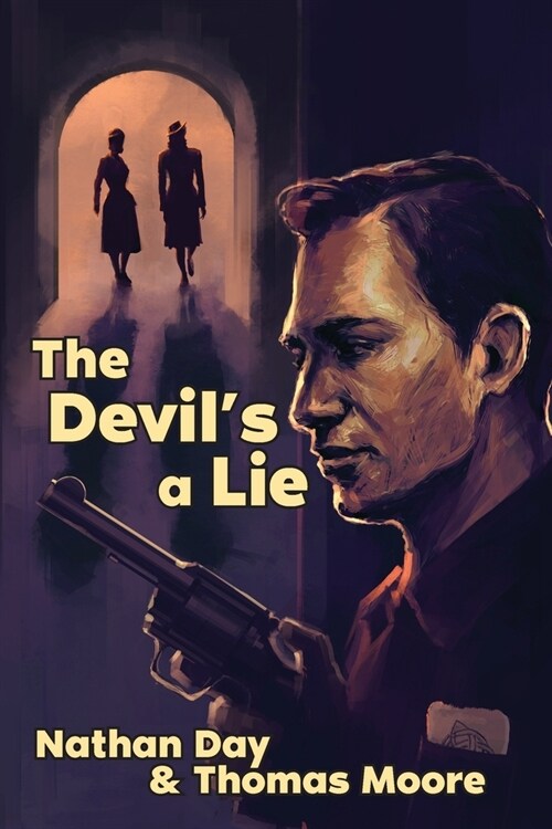 The Devils A Lie (Paperback)