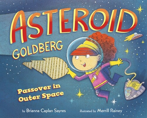Asteroid Goldberg: Passover in Outer Space (Hardcover)
