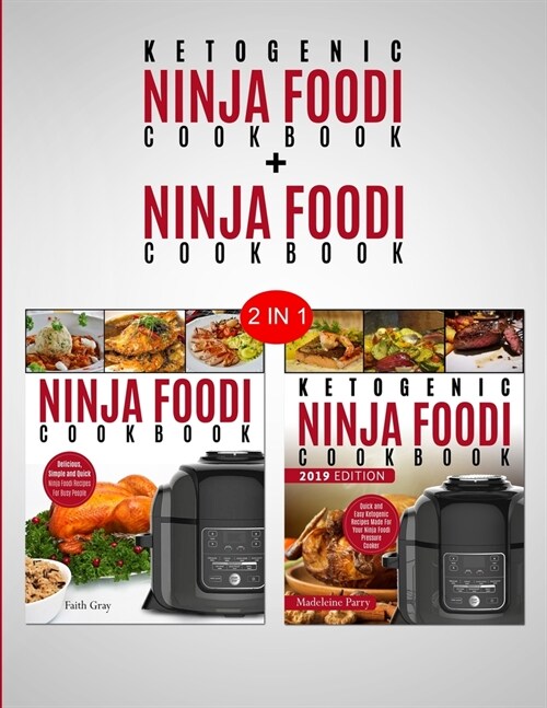 Ketogenic Ninja Foodi Cookbook & Ninja Foodi Cookbook: 2 in 1 Bundle - Become The Ninja Chef (Paperback)