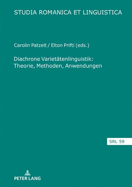 Diachrone Varietaetenlinguistik: Theorie, Methoden, Anwendungen (Hardcover)