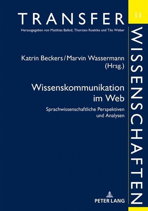 Wissenskommunikation Im Web: Sprachwissenschaftliche Perspektiven Und Analysen (Hardcover)