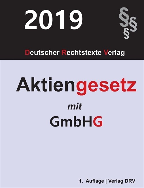 Aktiengesetz: mit GmbH-Gesetz (AktG und GmbHG) (Paperback)