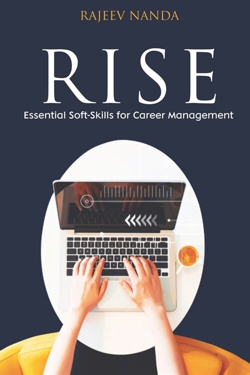Rise: Essential Soft-Skills for Career Management (Paperback)