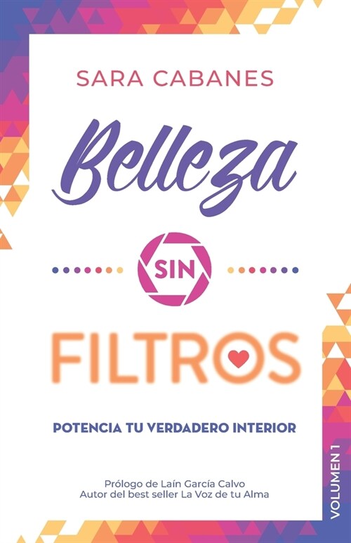 Belleza sin filtros: Potencia tu verdadero interior (Paperback)