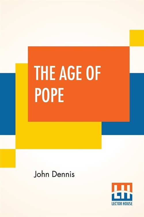 The Age Of Pope: (1700-1744) Edited By Professor Hales (Paperback)