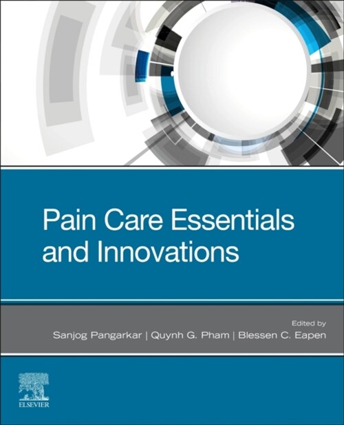 Pain Care Essentials and Innovations (Paperback)