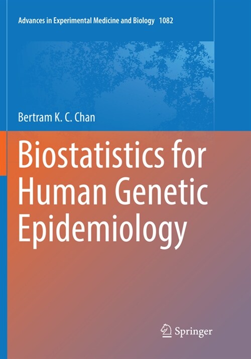 Biostatistics for Human Genetic Epidemiology (Paperback)