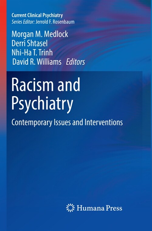 Racism and Psychiatry: Contemporary Issues and Interventions (Paperback, Softcover Repri)