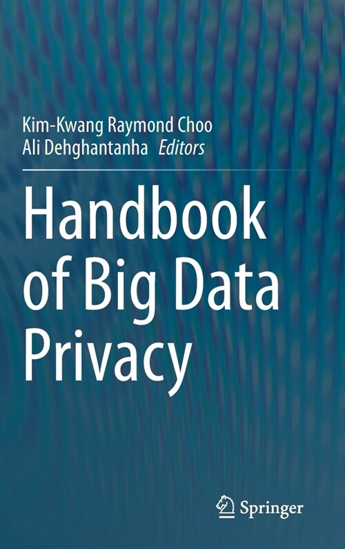 Handbook of Big Data Privacy (Hardcover)