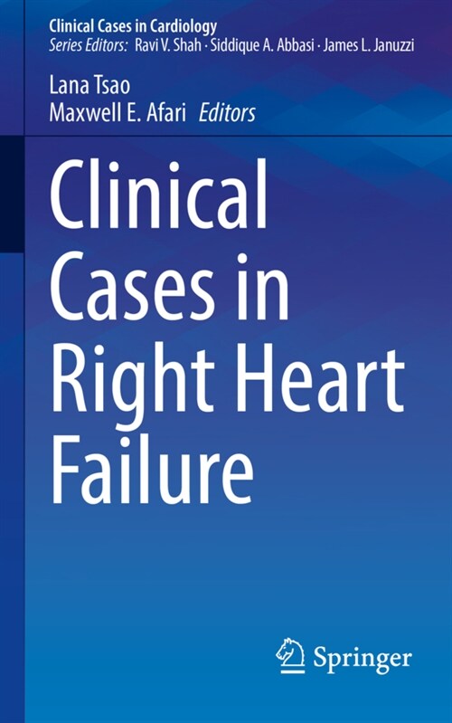 Clinical Cases in Right Heart Failure (Paperback, 2020)