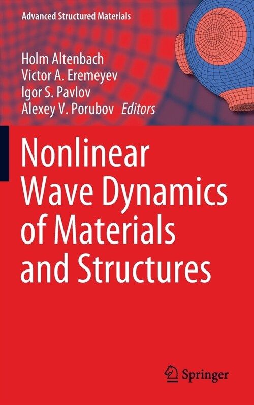 Nonlinear Wave Dynamics of Materials and Structures (Hardcover)