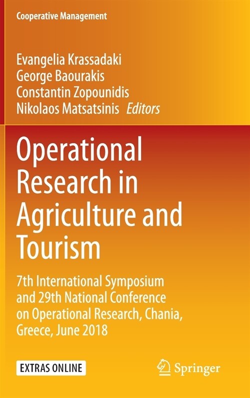 Operational Research in Agriculture and Tourism: 7th International Symposium and 29th National Conference on Operational Research, Chania, Greece, Jun (Hardcover, 2020)