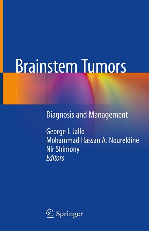 Brainstem Tumors: Diagnosis and Management (Hardcover, 2020)