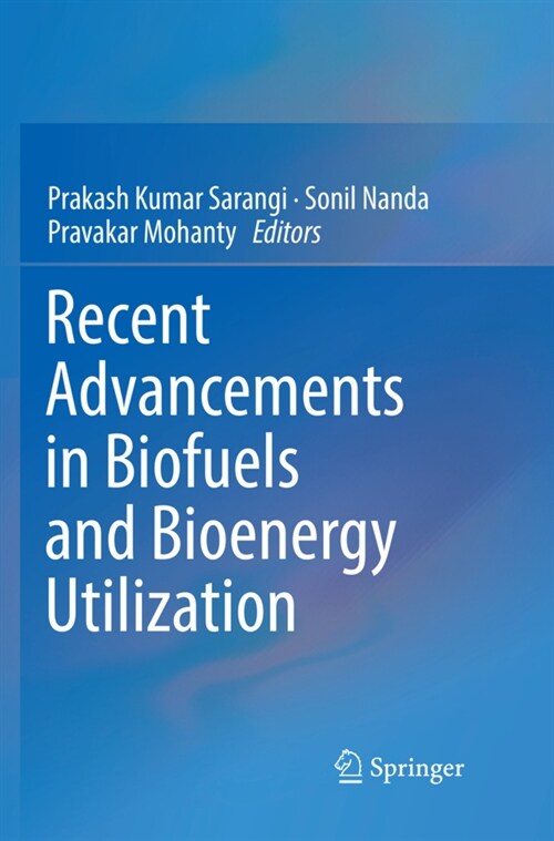 Recent Advancements in Biofuels and Bioenergy Utilization (Paperback)