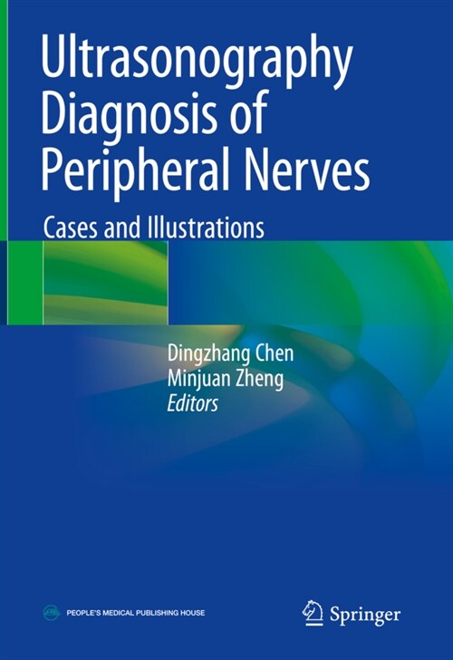 Ultrasonography Diagnosis of Peripheral Nerves: Cases and Illustrations (Hardcover, 2020)