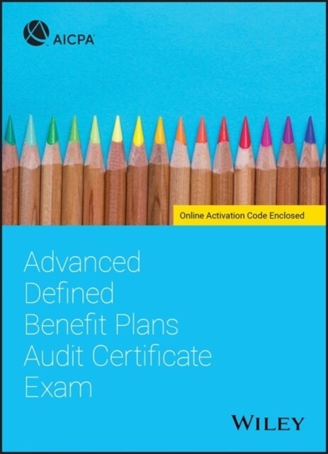 Advanced Defined Benefit Plans Audit Certificate Exam (Paperback, 1st)