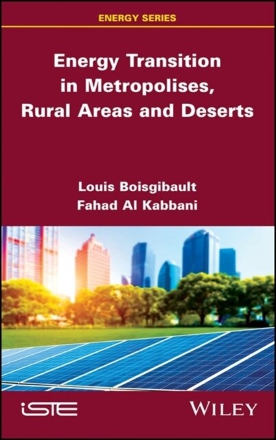 Energy Transition in Metropolises, Rural Areas, and Deserts (Hardcover)