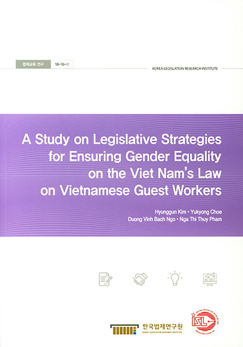 A Study on Legislative Strategies for Ensuring Gender Equality on the Viet Nams Law on Vietnamese Guest Workers