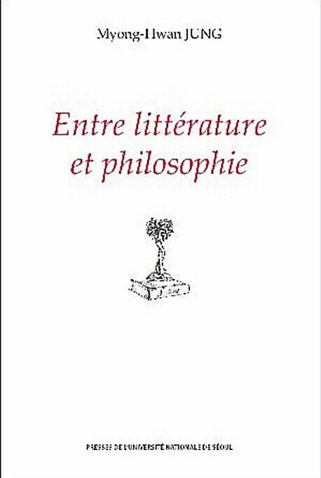 Entre Litterature et Philosophie