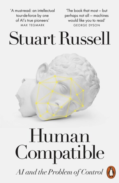 Human Compatible : AI and the Problem of Control (Paperback)