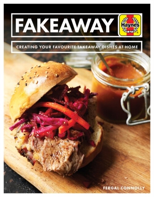 Fakeaway Manual : Creating your favourite takeaway dishes at home (Paperback)
