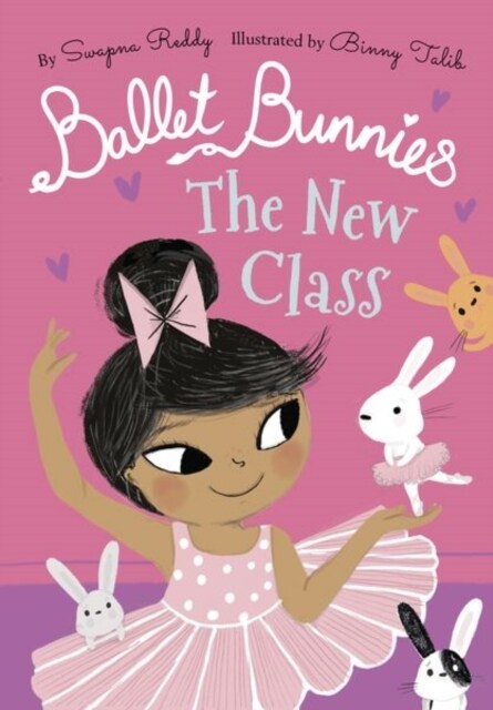 Ballet Bunnies: The New Class (Paperback, 1)