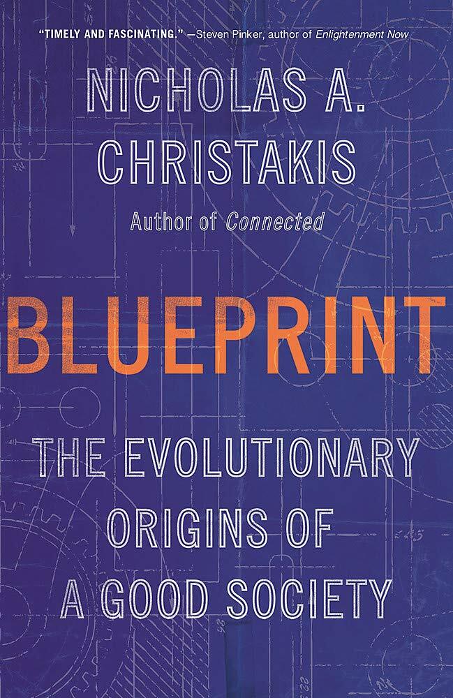 Blueprint : The Evolutionary Origins of a Good Society (Paperback)