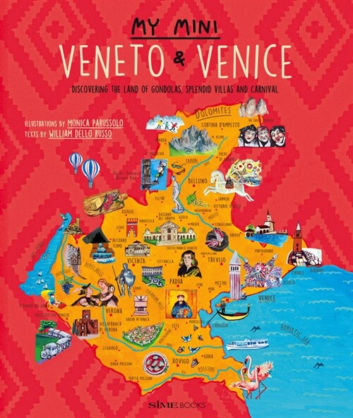 My Mini Veneto & Venice : Discovering the land of Gondolas, Splendid Villas and Carnival (Hardcover)