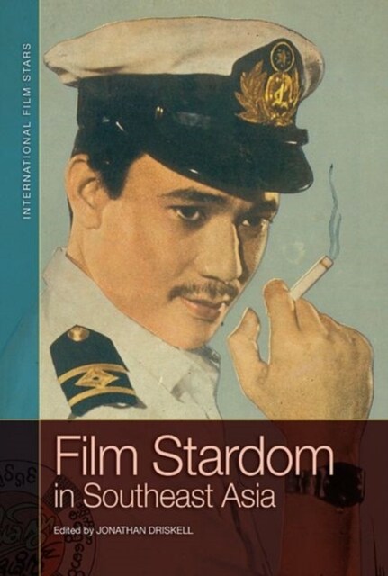 Film Stardom in South East Asia (Hardcover)