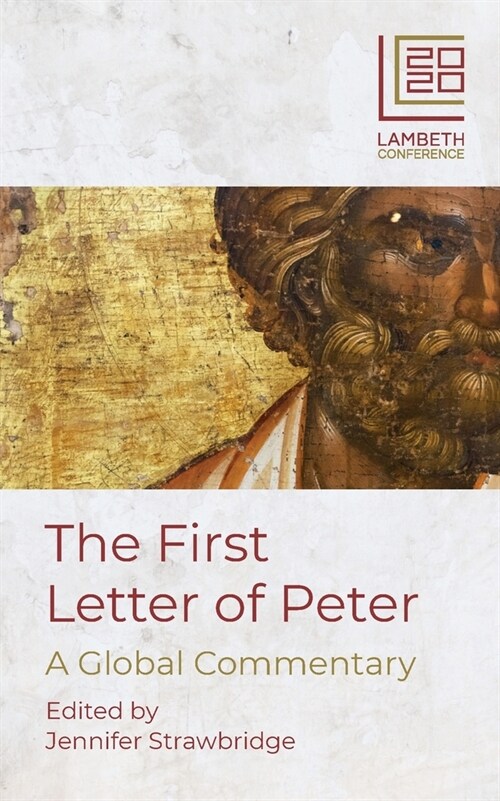 The First Letter of Peter : A Global Commentary (Paperback)