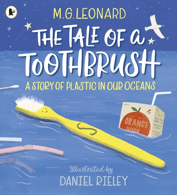 The Tale of a Toothbrush: A Story of Plastic in Our Oceans (Paperback)