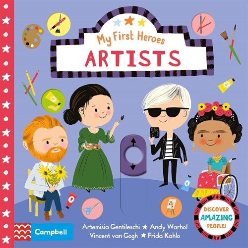 Artists : Discover Amazing People (Board Book)