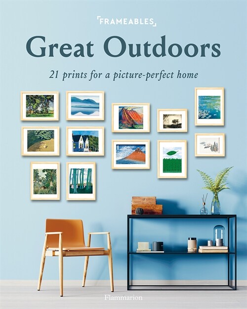 Frameables: Great Outdoors : 21 Prints for a Picture-Perfect Home (Paperback)