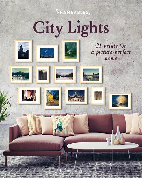 Frameables: City Lights : 21 Prints for a Picture-Perfect Home (Paperback)