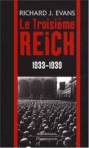 Le Troisieme Reich : Volume 2, 1933-1939 (Hardcover)