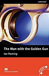 Macmillan Readers Man with the Golden Gun The Upper Intermediate Reader without CD (Paperback)