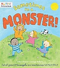 Sometimes Im a Monster (Paperback)