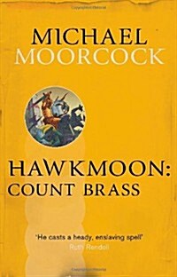 Hawkmoon: Count Brass (Paperback)