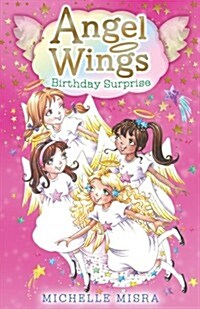 Angel Wings: Birthday Surprise (Paperback)