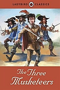 [중고] Ladybird Classics: The Three Musketeers (Hardcover)